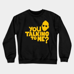 Taxi Driver - You Talkin' to Me?“ Shirt Design - Martin Scorsese Classic Crewneck Sweatshirt